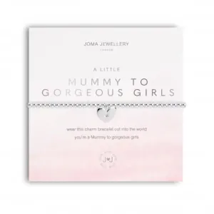A Little Mummy To Gorgeous Girls Bracelet 5047