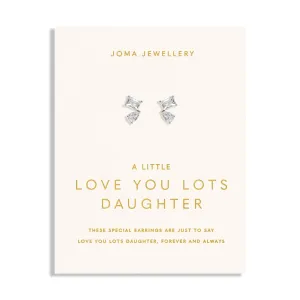 Love You Lots Love You Daughter Silver Plated Earrings 8094