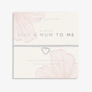 Mother's Day A Little Like A Mum To Me Silver Plated Bracelet 8511